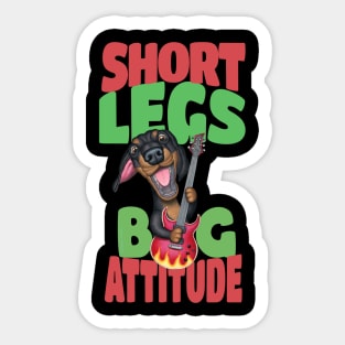 Short Legs Big Attitude Sticker